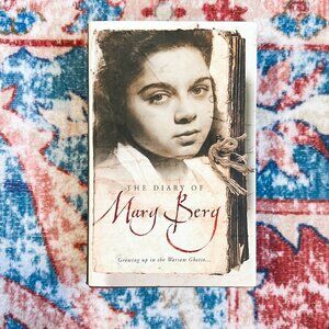 The Diary of Mary Berg: Growing Up in the Warsaw Ghetto